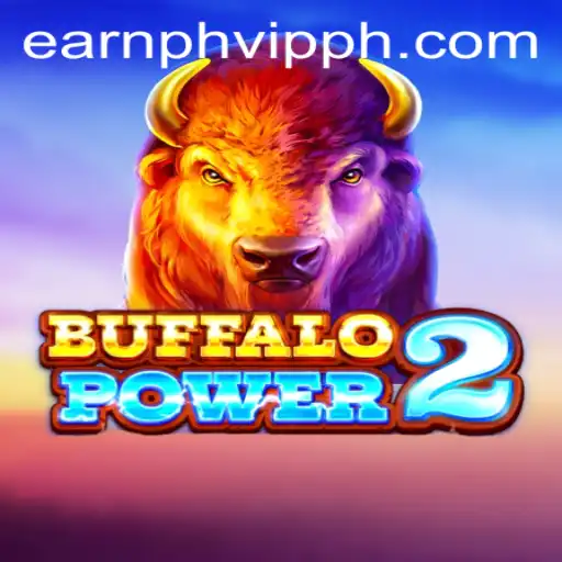 Exploring the Thrills of BuffaloPower2 and the Excitement of Earnph VIP