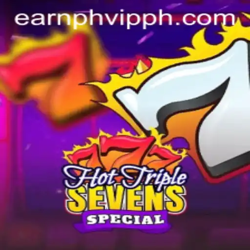 Experience the Excitement of HotTripleSevensSpecial with Earnph Vip