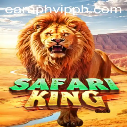 Exploring SafariKing and Embracing the EarnPH VIP Adventure