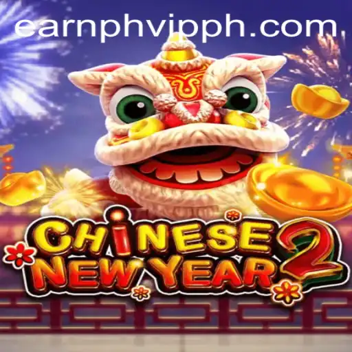 CHINESENEWYEAR2: A Comprehensive Guide to the Exciting Game