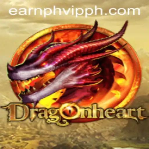 Exploring DragonHeart: A Thrilling Adventure with Earnph VIP