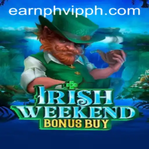 Exploring IrishWeekendBonusBuy: A New Era in Gaming with EarnPH VIP
