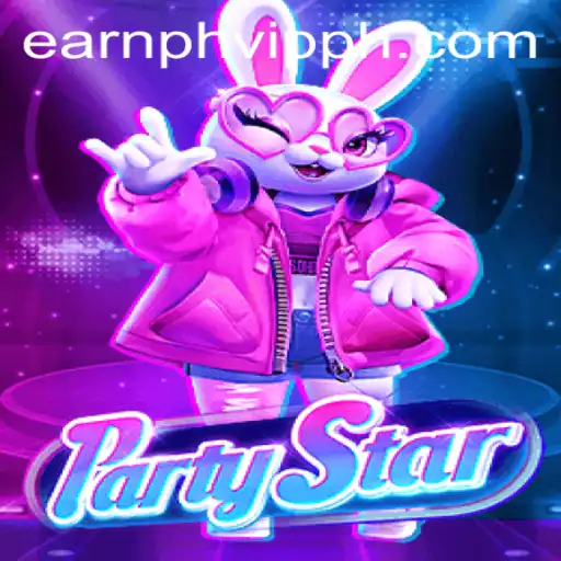 Unveiling PartyStar: The Ultimate Gaming Experience with Earnph VIP