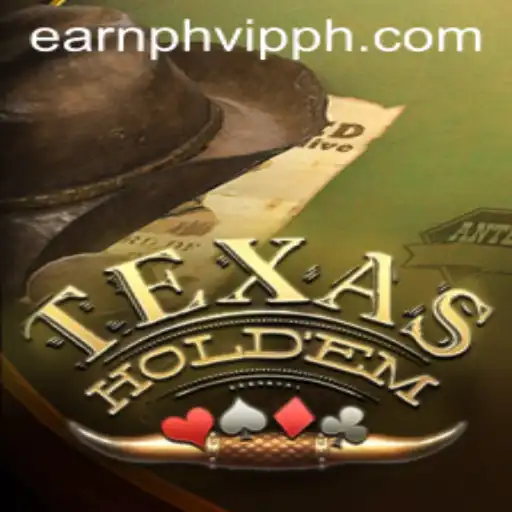 An In-Depth Guide to Texas Hold'em and Its Growing Popularity with the EarnPH VIP Community